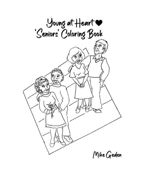 Young at Heart: 'Seniors' Coloring Book