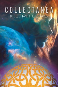 Title: Collectanea, Author: K.L. Phillips