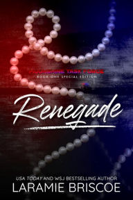 Title: Renegade (Special Edition), Author: Laramie Briscoe