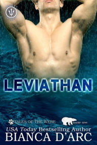 Title: Leviathan: Tales of the Were - Grizzly Cove, Author: Bianca D'Arc