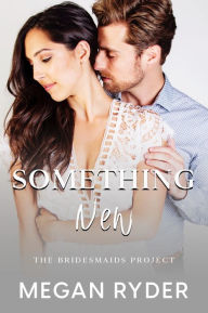 Title: Something New, Author: Megan Ryder