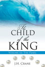 The Child of the King Volume III: The Pearl