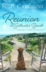 Title: Reunion in Saltwater Beach, Author: Julie Carobini