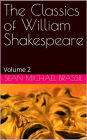 The Classics of William Shakespeare Volume 2