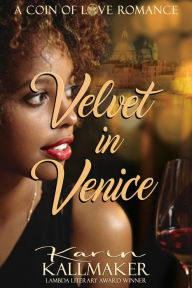 Title: Velvet in Venice: A Coin of Love Romance, Author: Karin Kallmaker