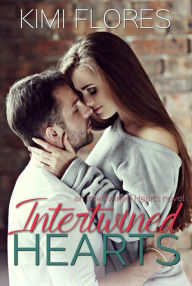 Title: Intertwined Hearts: a Sweet Teacher/Parent Romance, Author: Kimi Flores