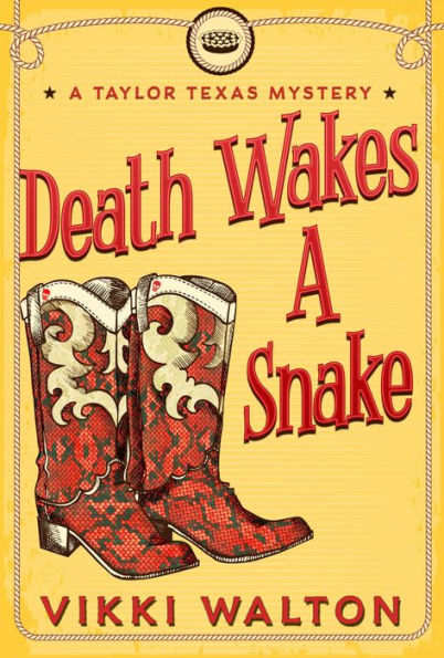 Death Wakes A Snake: A clean, cozy mystery with a pie-baking, horse-riding amateur woman sleuth