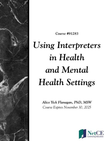 Using Interpreters in Health and Mental Health Settings