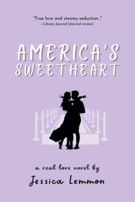 Title: America's Sweetheart, Author: Jessica Lemmon