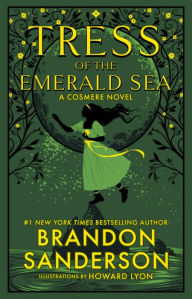 Tress of the Emerald Sea: A Cosmere Novel