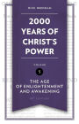 2,000 Years of Christ's Power Vol. 5: The Age of Enlightenment and Awakening