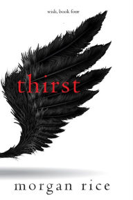 Thirst (Wish, Book Four)