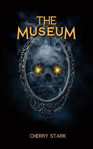 Title: The Museum: Volume 1, Author: Cherry Stark