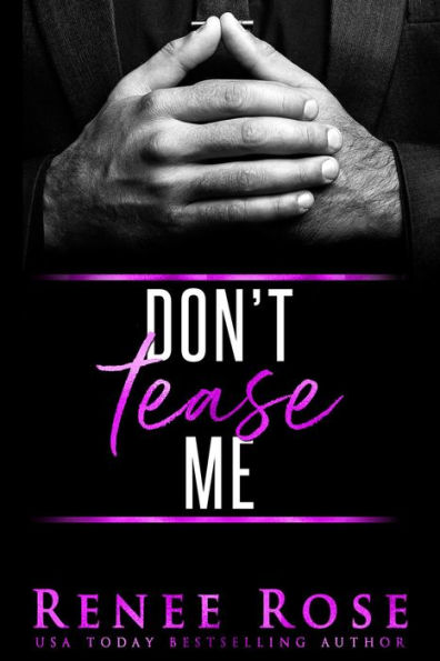 Don't Tease Me: A Dark Mafia Age-Gap Romance