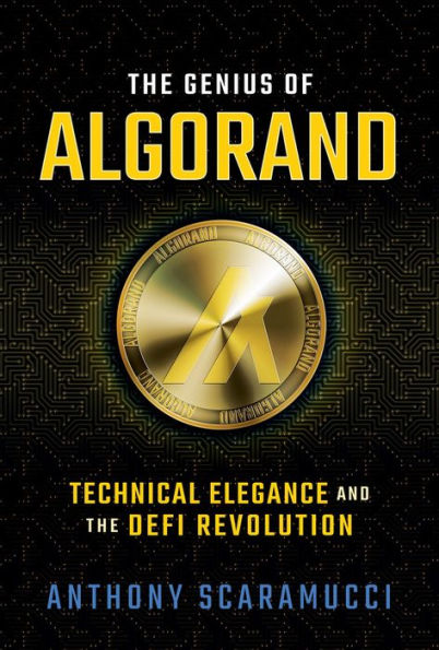 The Genius of Algorand: Technical Elegance and the DeFi Revolution