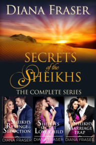 Title: Secrets of the Sheikhs Boxed Set: The Complete Series, Author: Diana Fraser