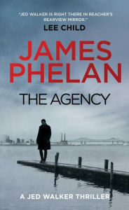 Title: The Agency, Author: James Phelan