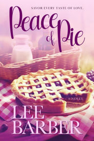 Title: Peace of Pie, Author: Lee Barber