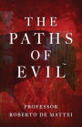 The Paths of Evil