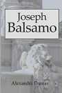 Joseph Balsamo (Edition Intégrale en Français - Version Entièrement Illustrée) French Edition