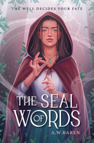 Title: The Seal of Words, Author: A. W. Karen