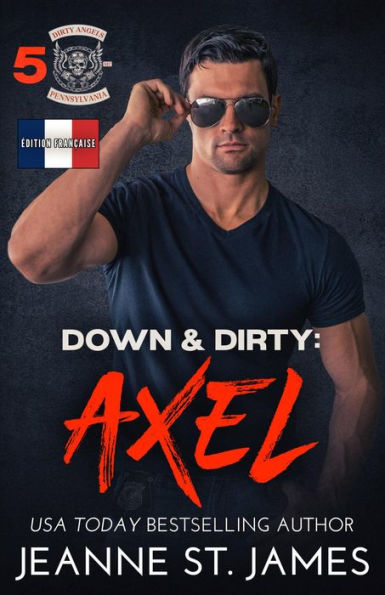 Down & Dirty: Axel: Édition française