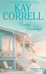 Title: Coastal Candlelight, Author: Kay Correll