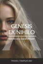 Genesis ex Nihilo: Stories of a Lucid Dream