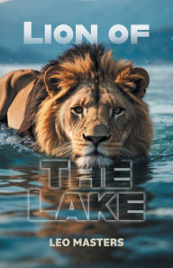 Title: Lion Of The Lake, Author: Leo Masters