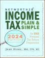 Networth2b Income Tax Plain & Simple 2024: for Preparation of 2023 Personal Tax Returns