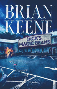 Title: Jack's Magic Beans, Author: Brian Keene