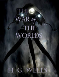 Title: The War Of The Worlds, Author: H. G. Wells