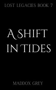 Title: A Shift in Tides: A Mermaid Romantasy, Author: Maddox Grey