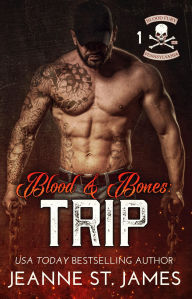 Title: Blood & Bones: Trip, Author: Jeanne St. James