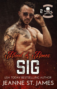 Title: Blood & Bones: Sig, Author: Jeanne St. James