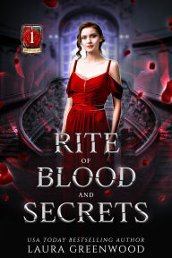 Title: Rite Of Blood And Secrets, Author: Laura Greenwood