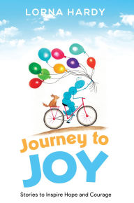 Title: Journey to Joy, Author: Lorna Hardy