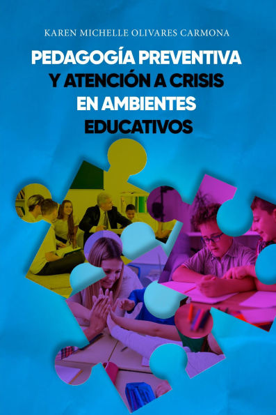 Pedagogía preventiva y atención a crisis en ambientes educativos