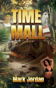 Title: Time Mall, Author: Mark Jordan