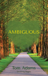 Title: Ambiguous, Author: Tom Adams