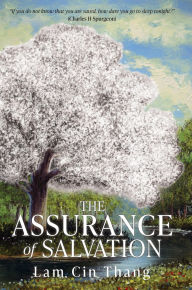 Title: THE ASSURANCE OF SALVATION, Author: Lam Cin Thang