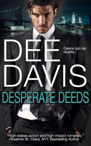 Title: Desperate Deeds, Author: Dee Davis