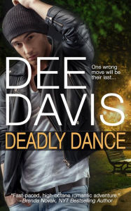 Title: Deadly Dance, Author: Dee Davis