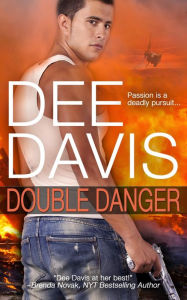 Title: Double Danger, Author: Dee Davis