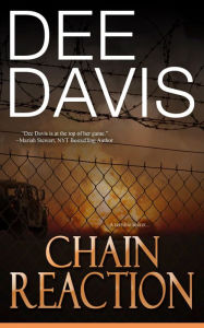 Title: Chain Reaction, Author: Dee Davis