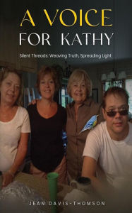 Title: A Voice for Kathy, Author: Jean Davis Thomson
