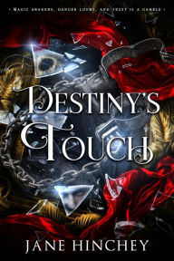 Title: Destiny's Touch, Author: Jane Hinchey