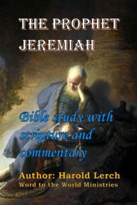Title: The Prophet Jeremiah, Author: Harold Lerch