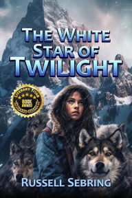 Title: The White Star of Twilight, Author: Russell Sebring