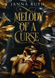 Title: Melody of a Curse, Author: Janna Ruth